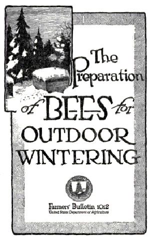 [Gutenberg 59502] • The Preparation of Bees for Outdoor Wintering